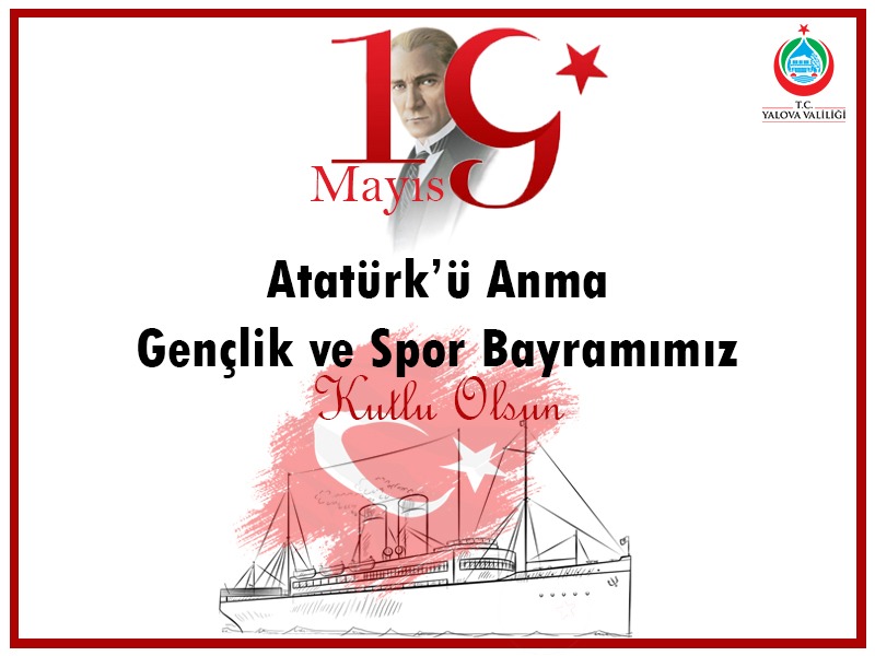 Vali Muammer Erol’un 19 Mayıs Atatürk'ü Anma Gençlik ve Spor Bayramı Mesajı